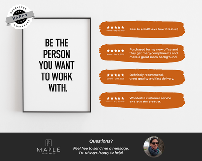 Be The Person You Want To Work With