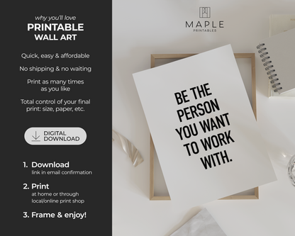 Be The Person You Want To Work With