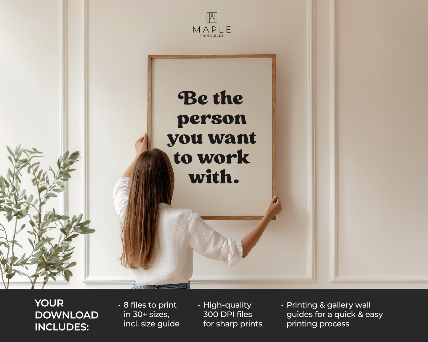 Be The Person You Want To Work With - Beige