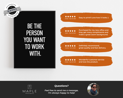 Be The Person You Want To Work With - Black