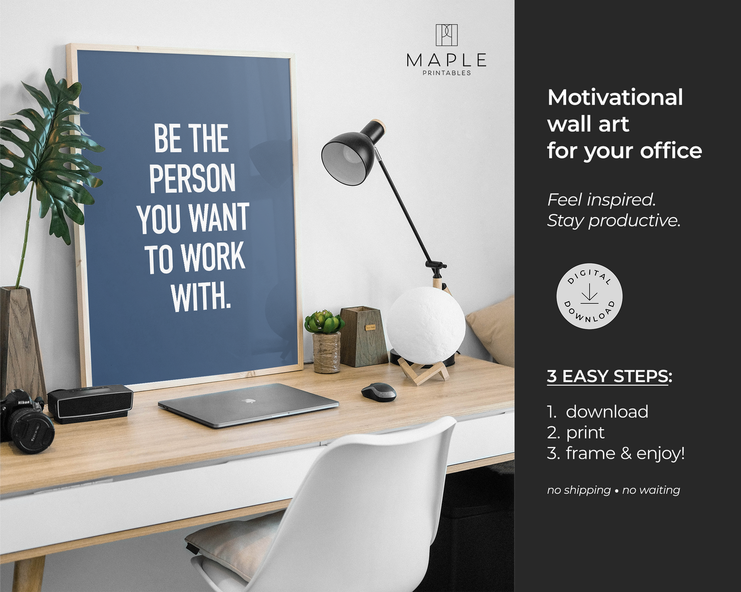 Be The Person You Want To Work With - Blue