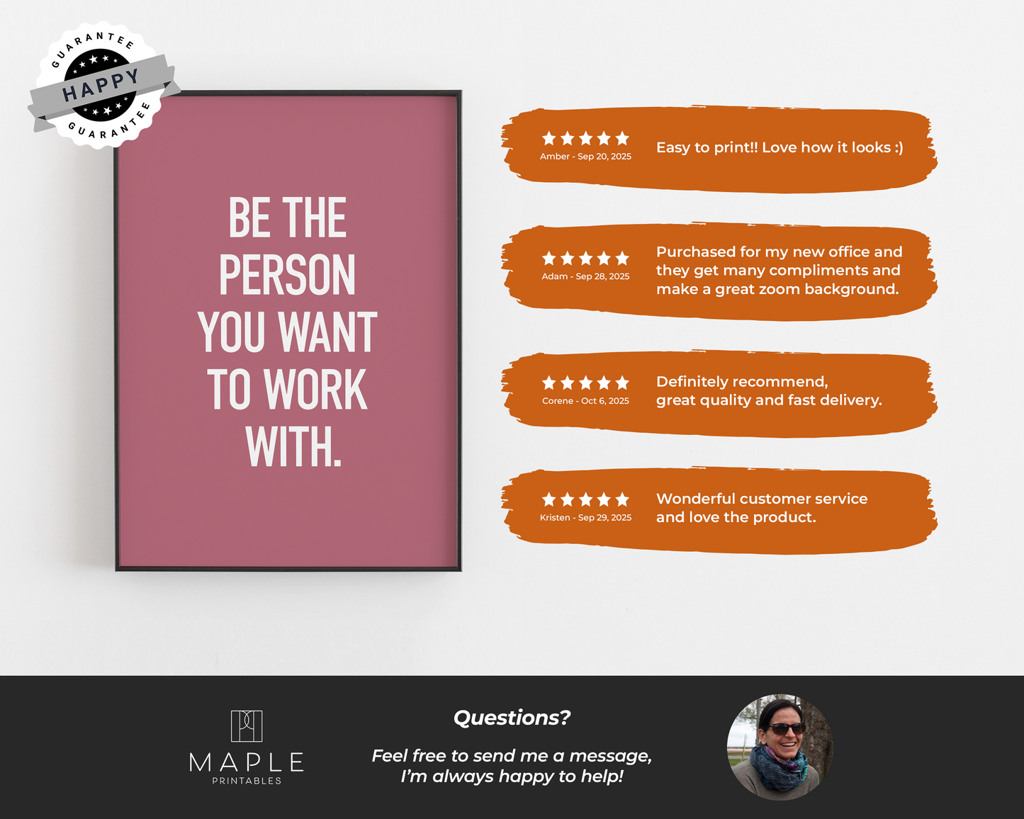 Be The Person You Want To Work With - Pink