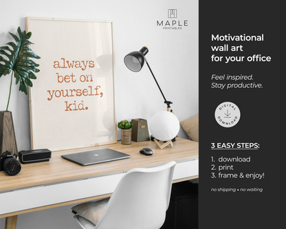 Always Bet on Yourself, Kid - Orange & Beige