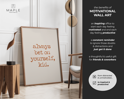 Always Bet on Yourself, Kid - Orange & Beige