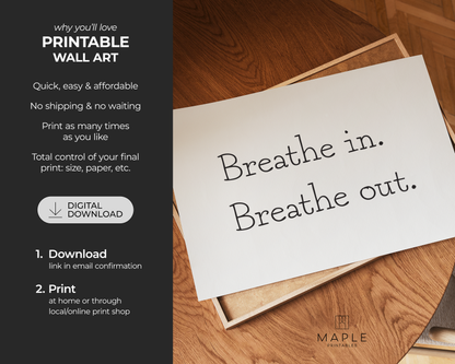 Breathe In. Breathe Out.