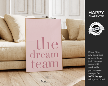 The Dream Team - Pink