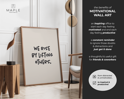 We Rise By Lifting Others - Beige