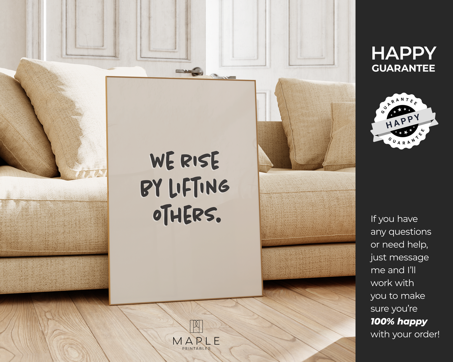 We Rise By Lifting Others - Beige