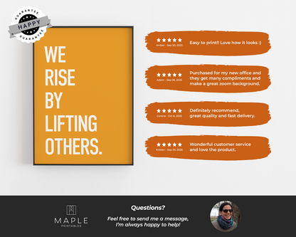 We Rise By Lifting Others - Yellow