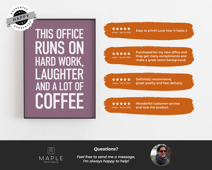 This Office Runs on Hard Work, Laughter and Coffee - Purple
