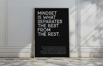 Mindset is What Separates the Best from the Rest - Black