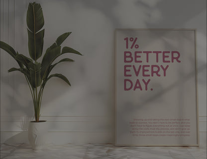 1% Better Every Day - Pink & Beige