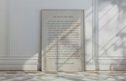 The Man in the Arena - Theodore Roosevelt