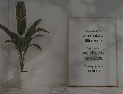 Remember You Make a Difference