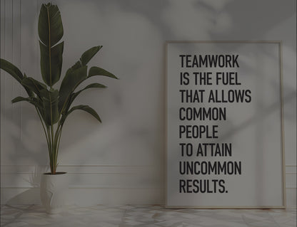 Teamwork is the Fuel to Attain Uncommon Results
