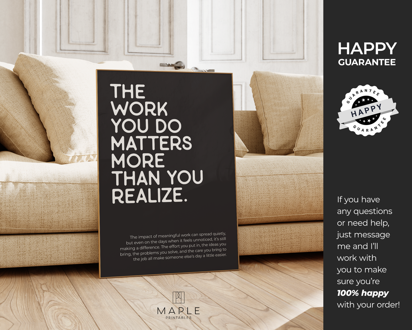 The Work You Do Matters - Black