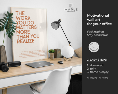 The Work You Do Matters - Orange & Beige