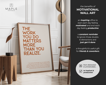 The Work You Do Matters - Orange & Beige