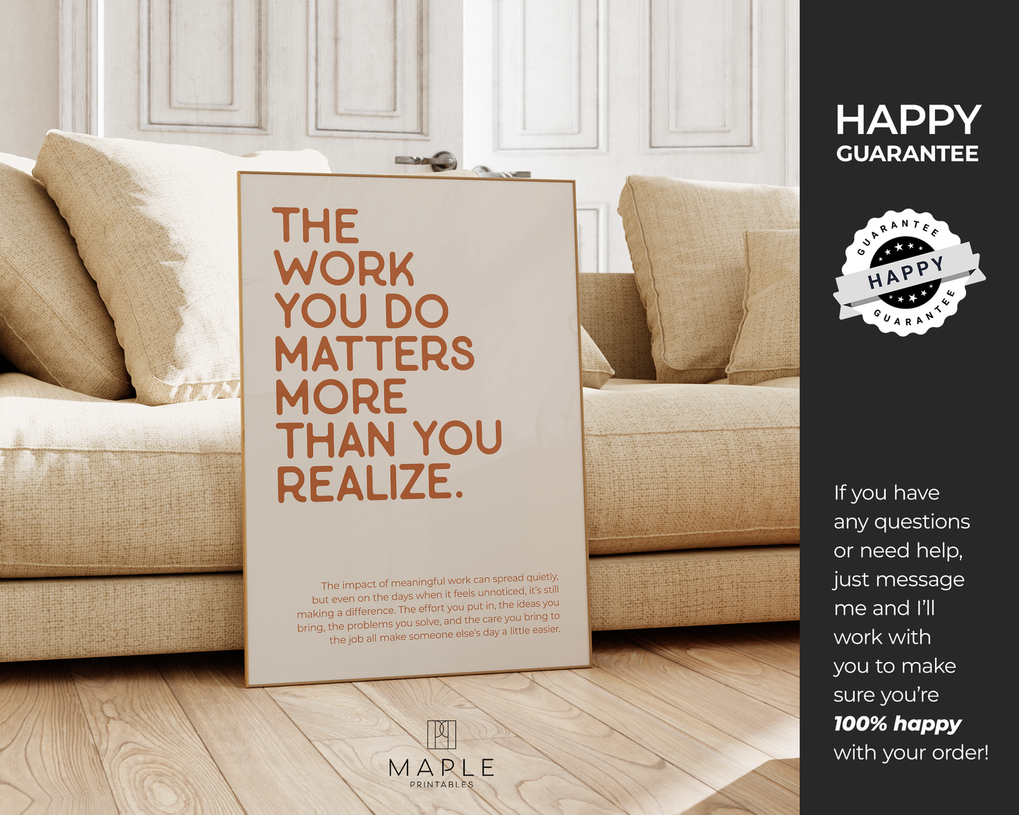 The Work You Do Matters - Orange & Beige