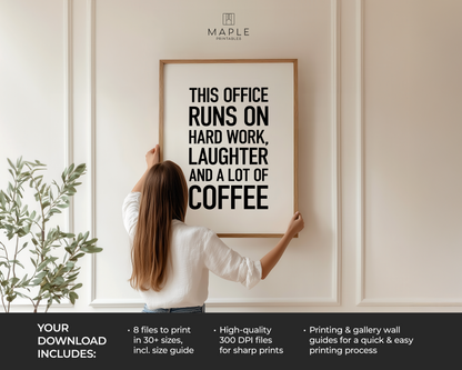 This Office Runs on Hard Work, Laughter and Coffee