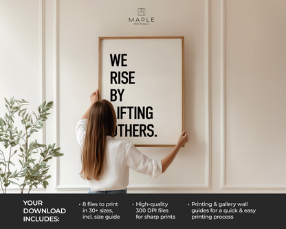 We Rise By Lifting Others