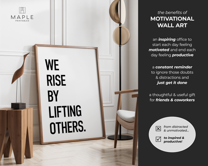 We Rise By Lifting Others